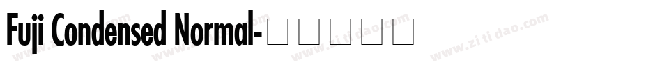 Fuji Condensed Normal字体转换
